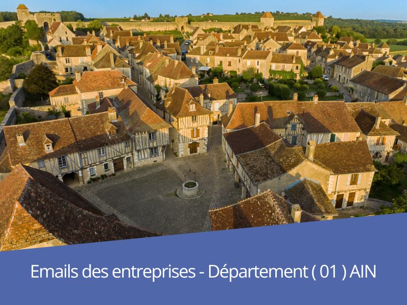 Pourquoi acheter les emails BtoB des entreprises du département 01 Ain Auvergne-Rhône-Alpes ?