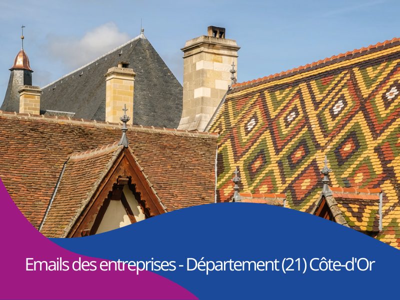Comment trouver de nouveaux clients par emails btob des entreprises du département 21 Côte-d’Or Bourgogne-Franche-Comté ?